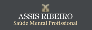Assis Ribeiro | Saúde Mental Profissional